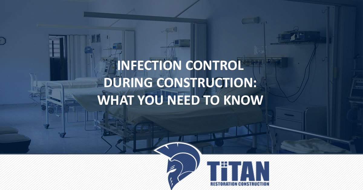 Infection Control during Construction: What You Need to Know