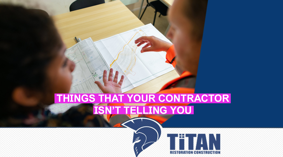 Things That Your Contractor Isn’t Telling You