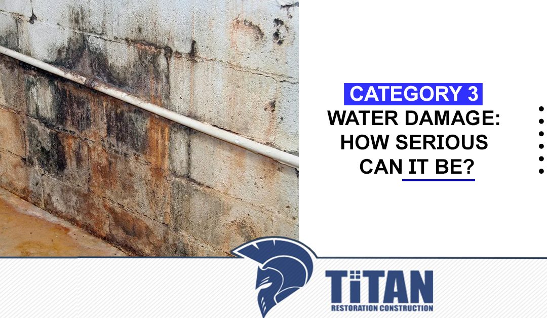 Category 3 Water Damage: How Serious Can It Be?