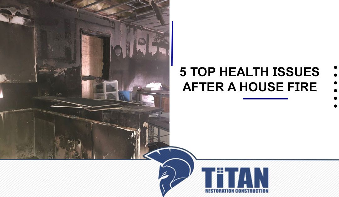 5 Top Health Issues After a House Fire – What You Need to Know